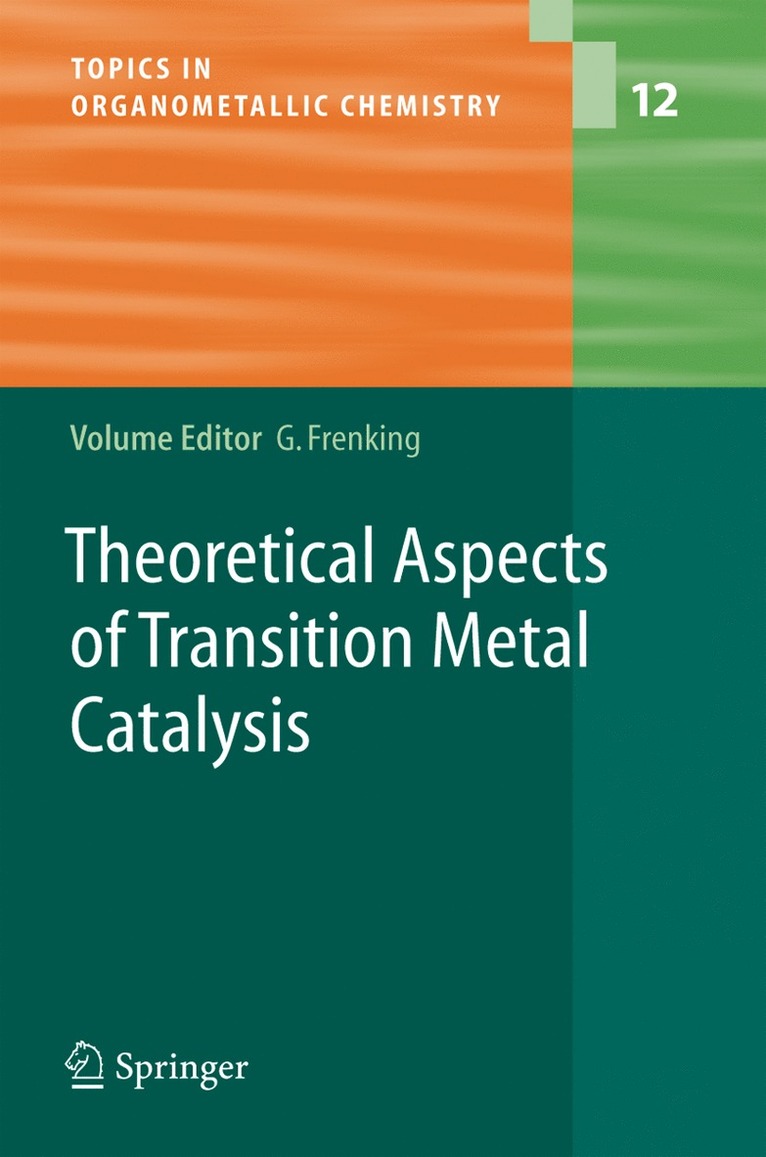 Theoretical Aspects of Transition Metal Catalysis 1