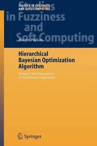 bokomslag Hierarchical Bayesian Optimization Algorithm