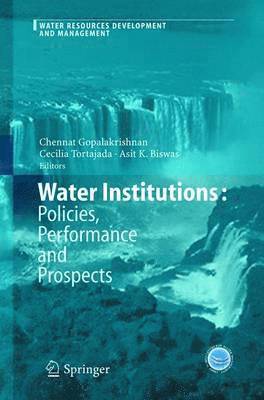 Water Institutions: Policies, Performance and Prospects 1