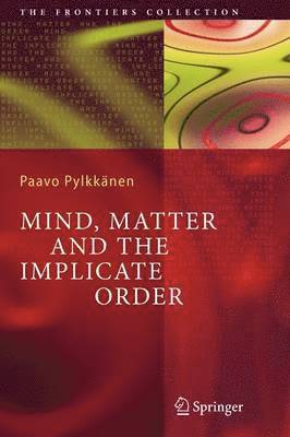 bokomslag Mind, Matter and the Implicate Order