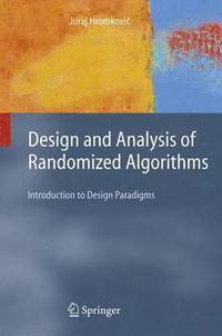bokomslag Design and Analysis of Randomized Algorithms