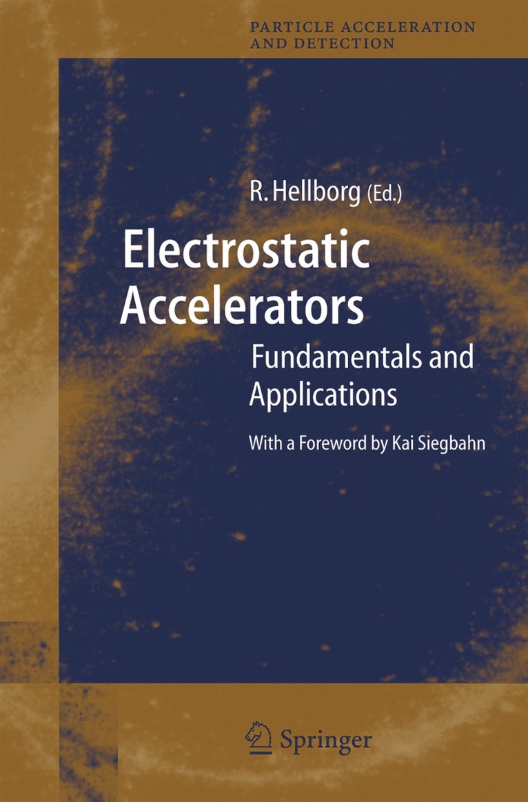 Ragnar Hellborg - Electrostatic Accelerators, Häftad