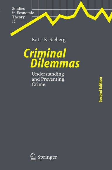 Katri K. Sieberg - Criminal Dilemmas, Häftad