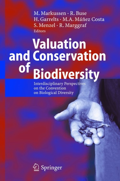 Michael Markussen, Ralph Buse, Heiko Garrelts, María Manez Costa, Susanne Menzel, Rainer Marggraf - Valuation and Conservation of Biodiversity, Häftad