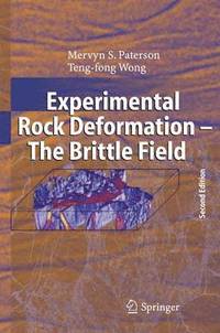 bokomslag Experimental Rock Deformation - The Brittle Field