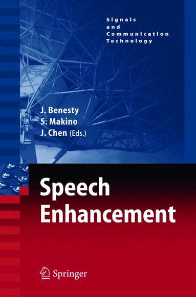 Jacob Benesty, Shoji Makino, Jingdong Chen - Speech Enhancement, Häftad