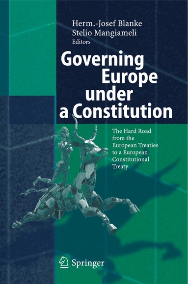 Herm.-Josef Blanke, Stelio Mangiameli - Governing Europe under a Constitution, Häftad