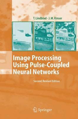 Image Processing Using Pulse-Coupled Neural Networks 1