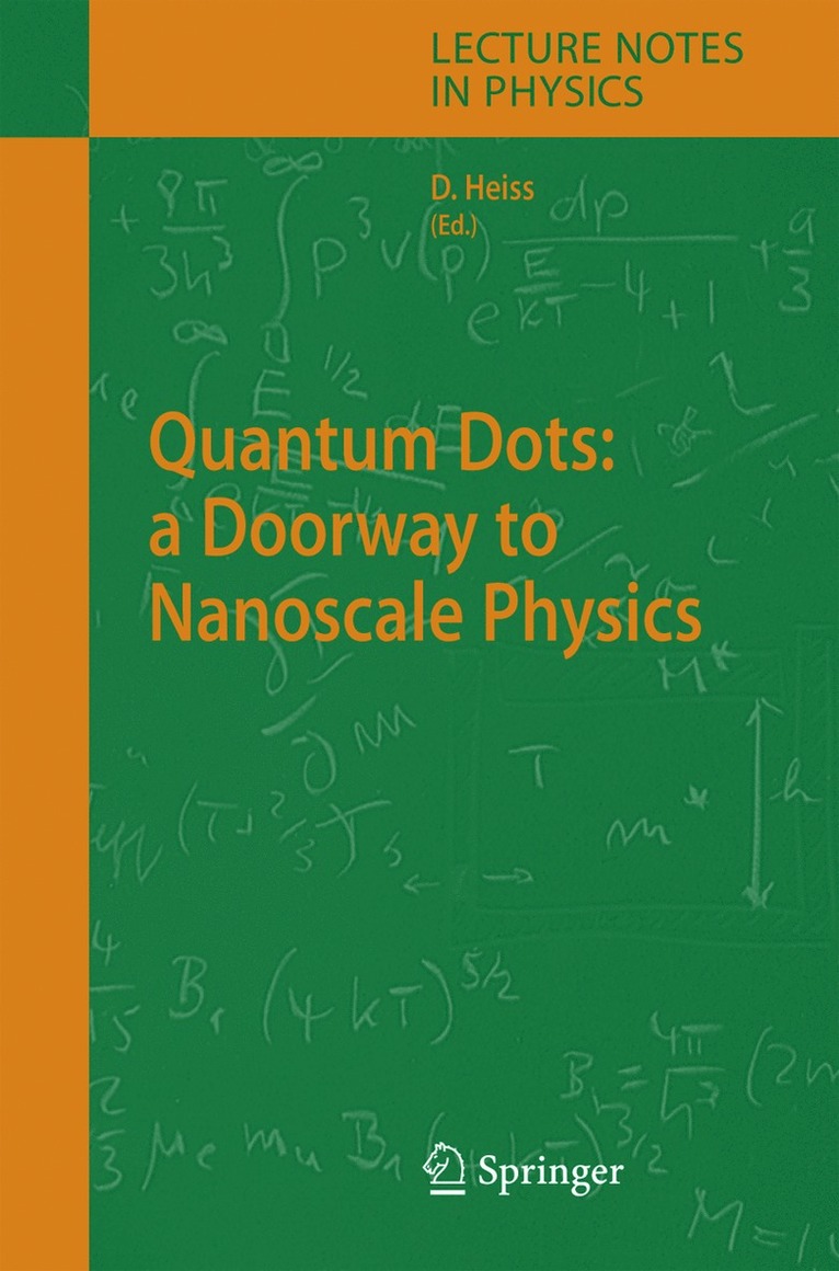 WD. Heiss, Wd Heiss, Wd. Heiss - Quantum Dots: a Doorway to Nanoscale Physics, Häftad