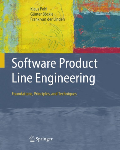 Klaus Pohl, Günter Böckle, Frank J. van der Linden - Software Product Line Engineering, Häftad