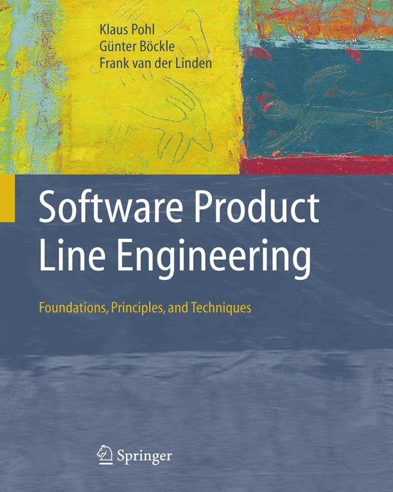 Klaus Pohl, Günter Böckle, Frank J. van der Linden, Frank J. van der Linden - Software Product Line Engineering, Häftad