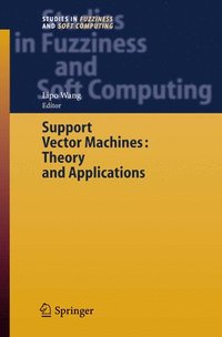 bokomslag Support Vector Machines: Theory and Applications