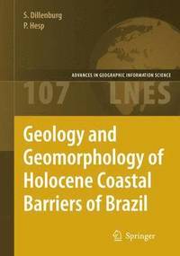 bokomslag Geology and Geomorphology of Holocene Coastal Barriers of Brazil