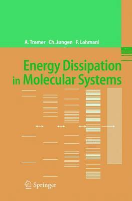 bokomslag Energy Dissipation in Molecular Systems