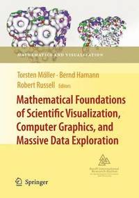 bokomslag Mathematical Foundations of Scientific Visualization, Computer Graphics, and Massive Data Exploration