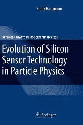 bokomslag Evolution of Silicon Sensor Technology in Particle Physics