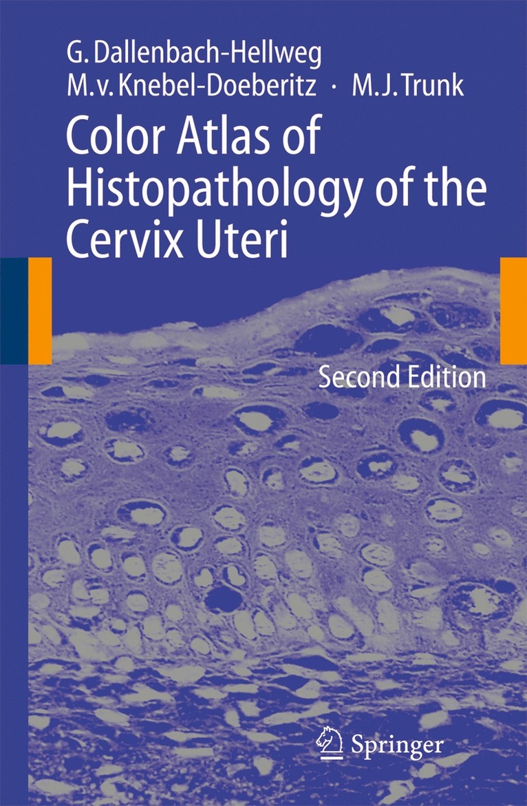 Color Atlas of Histopathology of the Cervix Uteri 1