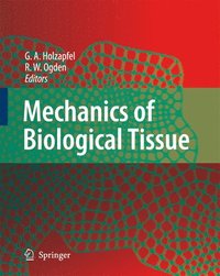 bokomslag Mechanics of Biological Tissue