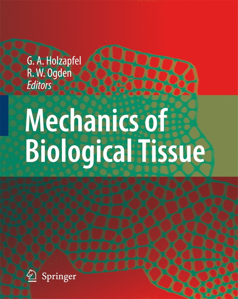 Mechanics of Biological Tissue 1