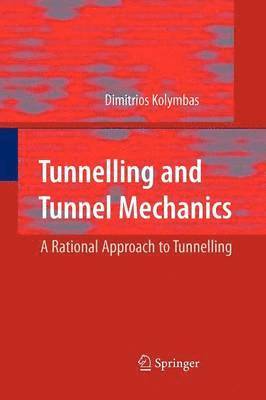Tunnelling and Tunnel Mechanics