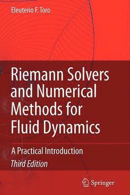 Riemann Solvers and Numerical Methods for Fluid Dynamics 1