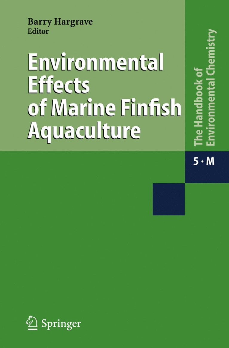Barry Hargrave - Environmental Effects of Marine Finfish Aquaculture, Häftad