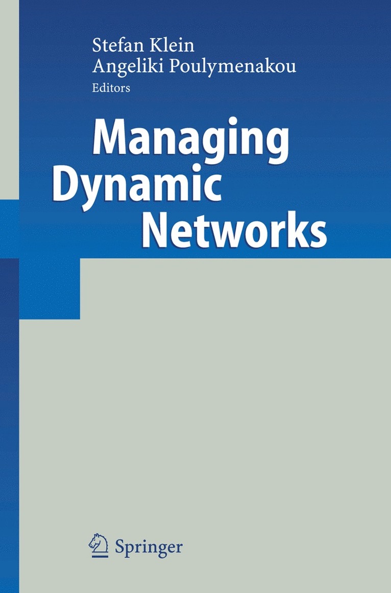 Managing Dynamic Networks 1