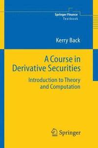 bokomslag A Course in Derivative Securities