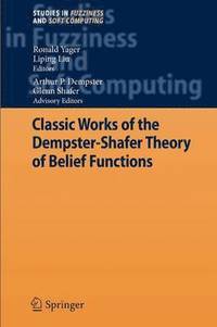 bokomslag Classic Works of the Dempster-Shafer Theory of Belief Functions