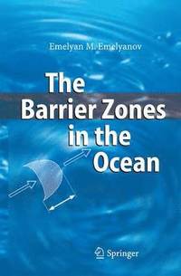 bokomslag The Barrier Zones in the Ocean