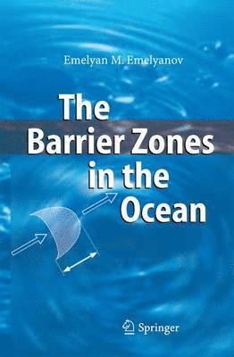 Emelyan M. Emelyanov - Barrier Zones in the Ocean, Häftad