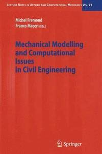 bokomslag Mechanical Modelling and Computational Issues in Civil Engineering