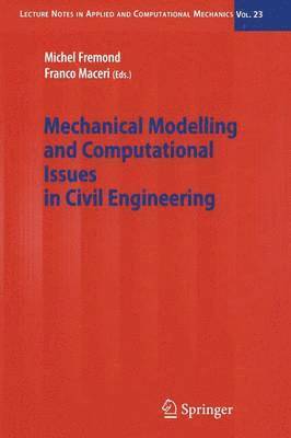 bokomslag Mechanical Modelling and Computational Issues in Civil Engineering