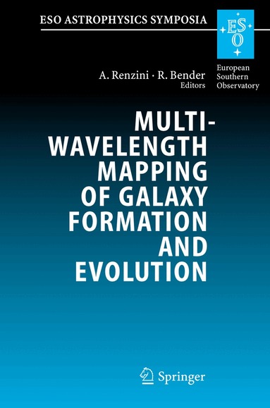 Alvio Renzini, Ralf Bender - Multiwavelength Mapping of Galaxy Formation and Evolution, Häftad