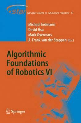 Algorithmic Foundations of Robotics VI 1