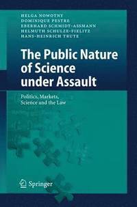bokomslag The Public Nature of Science under Assault
