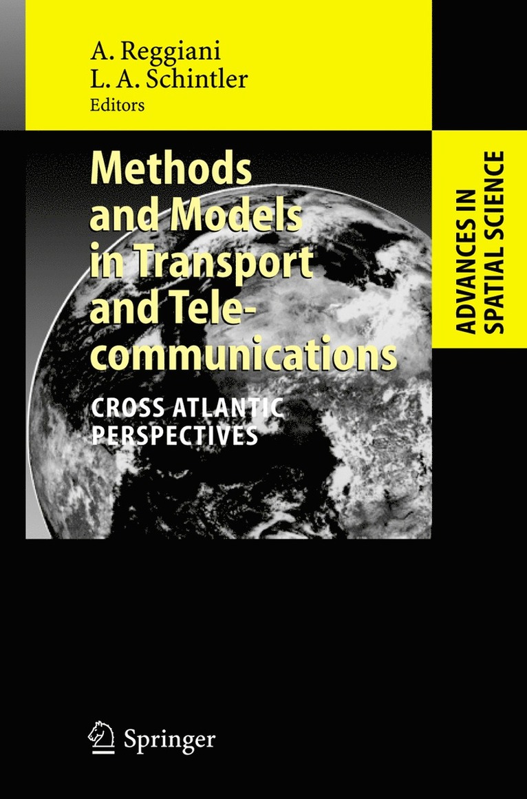 Aura Reggiani, Laurie A. Schintler - Methods and Models in Transport and Telecommunications, Häftad