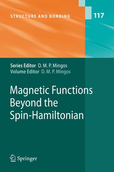 David Michael P. Mingos - Magnetic Functions Beyond the Spin-Hamiltonian, Häftad