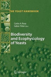 bokomslag Biodiversity and Ecophysiology of Yeasts