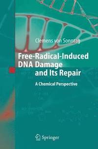 bokomslag Free-Radical-Induced DNA Damage and Its Repair
