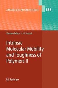 bokomslag Intrinsic Molecular Mobility and Toughness of Polymers II