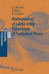 bokomslag Mathematics of Large Eddy Simulation of Turbulent Flows