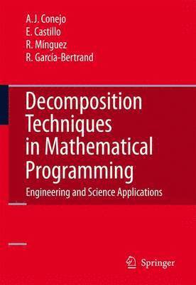 Decomposition Techniques in Mathematical Programming 1