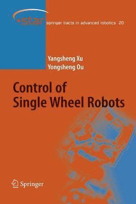 Control of Single Wheel Robots 1