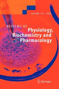bokomslag Reviews of Physiology, Biochemistry and Pharmacology 155