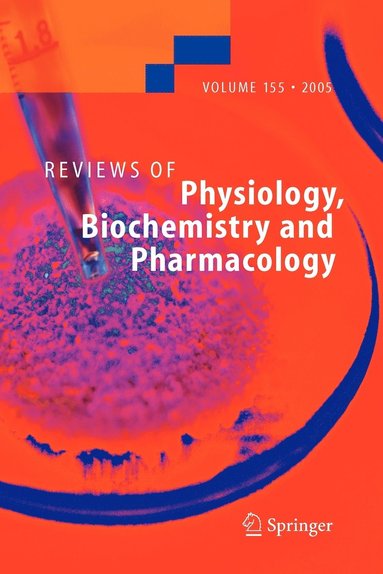 bokomslag Reviews of Physiology, Biochemistry and Pharmacology 155