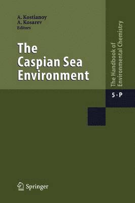 bokomslag The Caspian Sea Environment