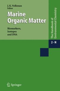 bokomslag Marine Organic Matter: Biomarkers, Isotopes and DNA