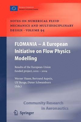 FLOMANIA - A European Initiative on Flow Physics Modelling 1