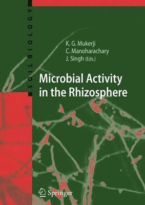 Microbial Activity in the Rhizosphere 1